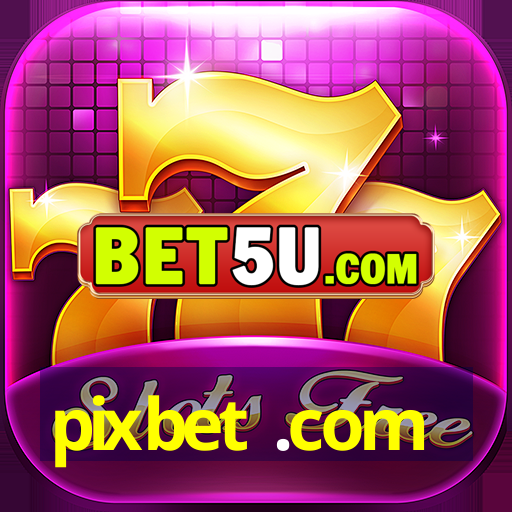 pixbet .com